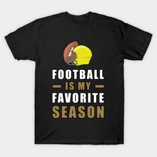 American Football Is My Favorite Season T-Shirt